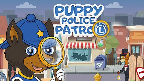 download Puppy policeman patrol apk